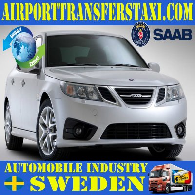 Saab - Cars Made in Sweden Exports