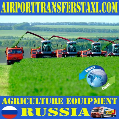 Agriculture Machinery & Equipment - Automotive Industry - Made in Russia - Traditional Products & Manufacturers Russia - Factories 📍Moscow Russia Exports - Imports