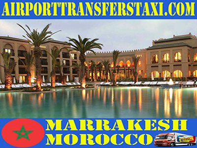 Airport Transfers Taxi Marrakech Morocco