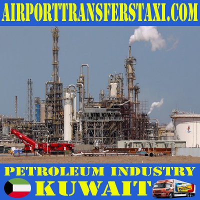 Petroleum Industry Kuwait - Petroleum Factories Kuwait - Petroleum & Oil Refineries Kuwait- Oil Exploration Kuwait
